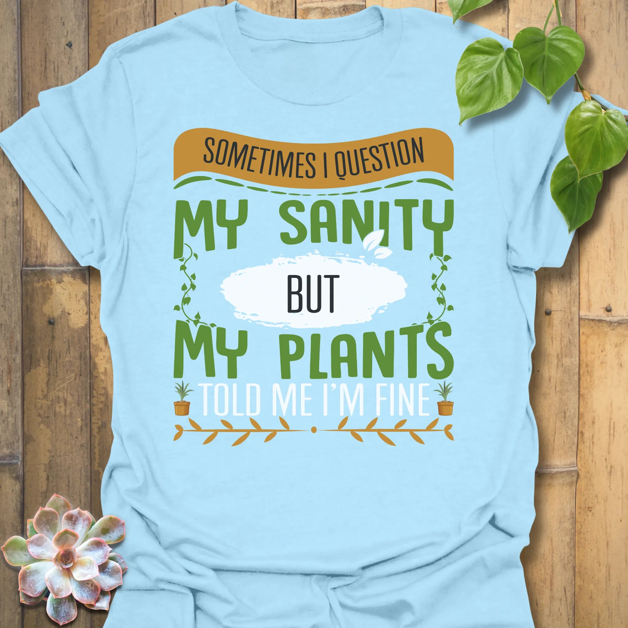 Light Blue t-shirt featuring the design My Sanity printed in bold letters, funny self-care shirt.
