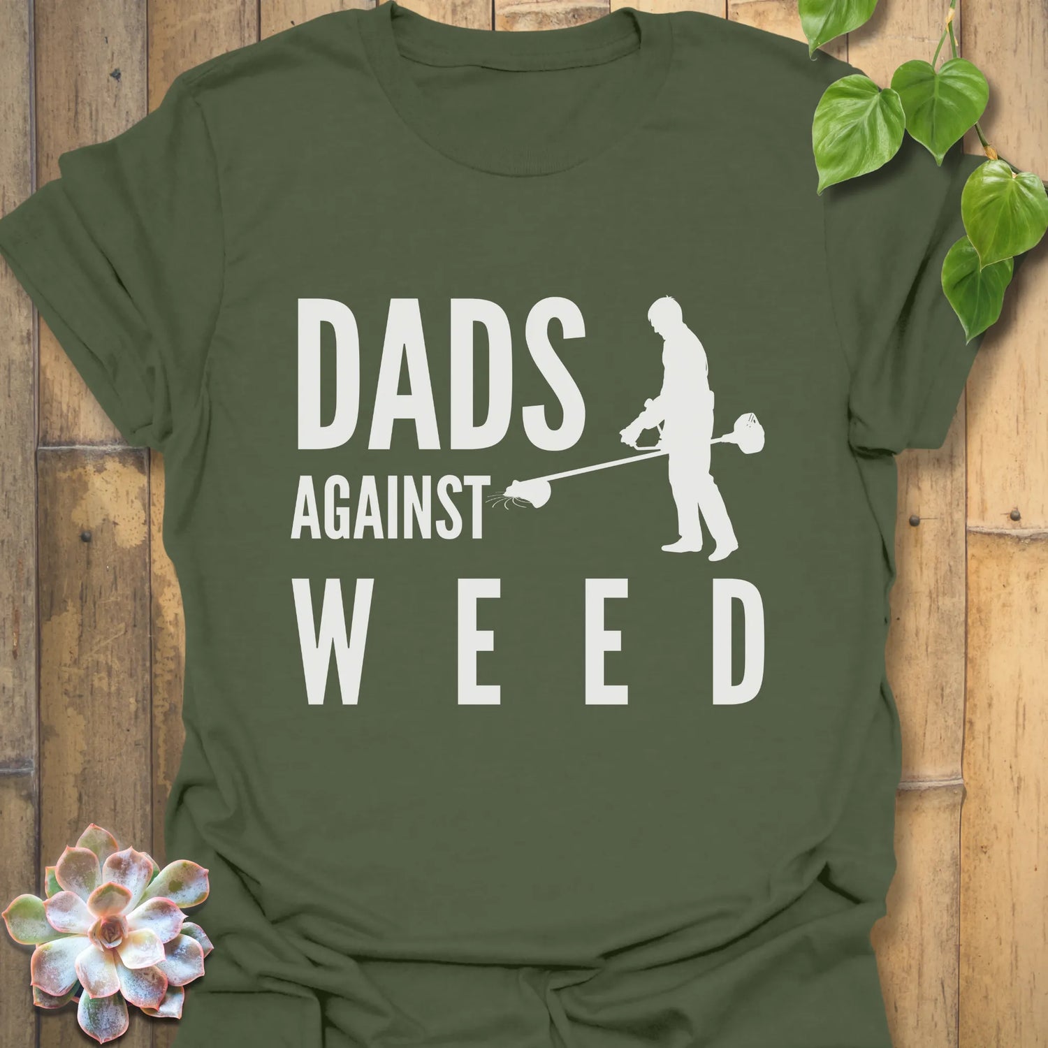 Military Green t-shirt featuring the design Dad Against Weeds, garden lover dad shirt.