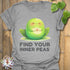 Sport Grey t-shirt featuring the design Find Your Inner Peas printed in bold green letters with playful pea graphics