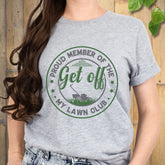 Sport Grey t-shirt featuring the design Proud Member of the My Lawn Club with casual lawn care style.