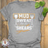 Sport grey unisex t-shirt featuring the design Mud Sweat And Shears, comfortable gardening tee for men and women.