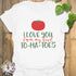 White t-shirt featuring the design I Love You From My Head TO-MA-TOES, funny vegetable graphic tee.