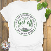 White t-shirt featuring the design Proud Member of the My Lawn Club with a bold lawn care graphic.