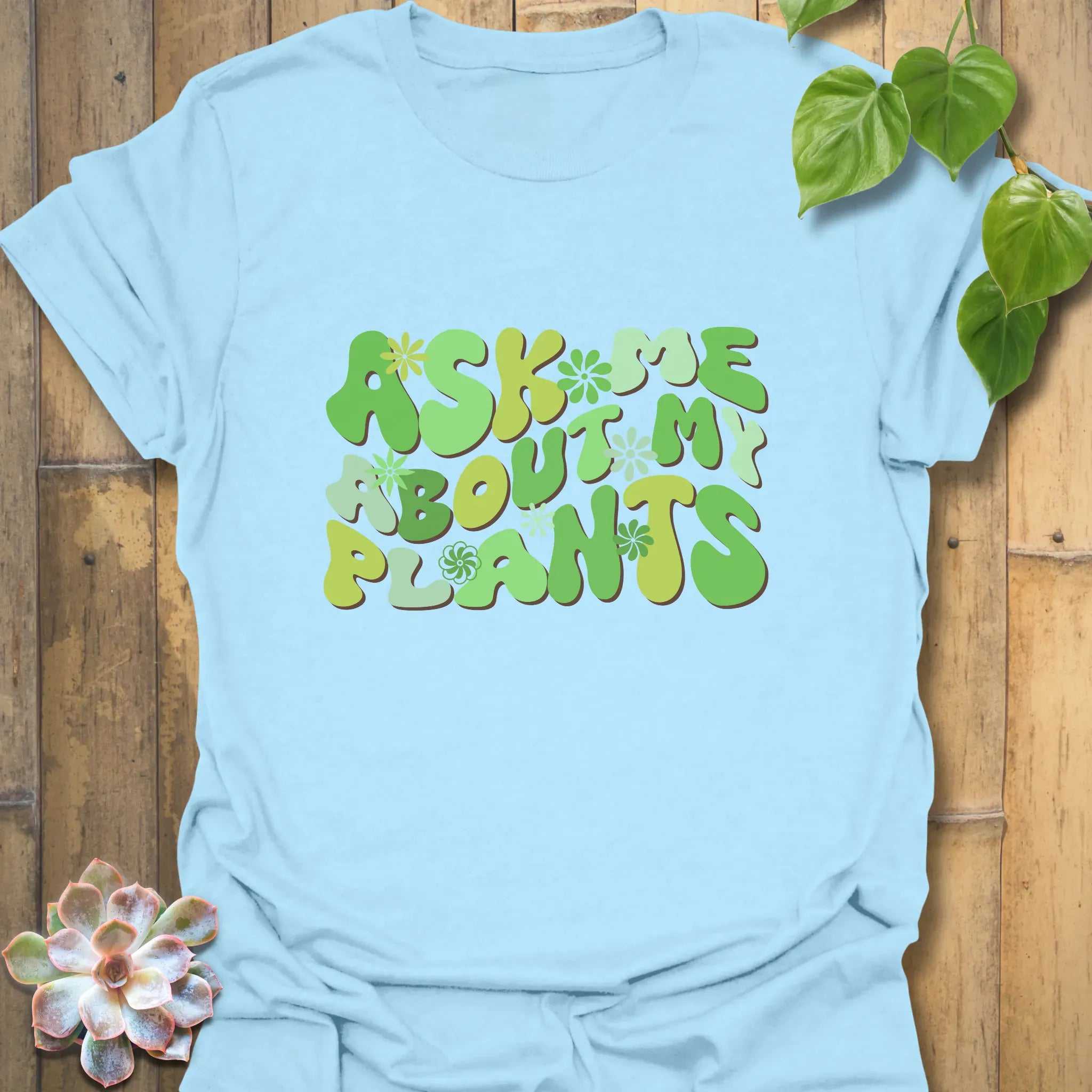 Ask Me About My Plants - T-shirt Light Blue / S T-Shirt