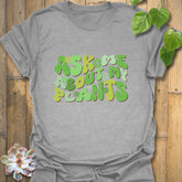 Ask Me About My Plants - T-shirt Sport Grey / S T-Shirt