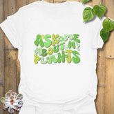 Ask Me About My Plants - T-shirt White / S T-Shirt