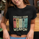 Choose Your Weapon T-shirt Black / S T-Shirt