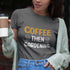 Coffee Then Gardening T-shirt Charcoal / S T-Shirt