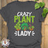 Crazy Plant Lady T-shirt Charcoal / S T-Shirt