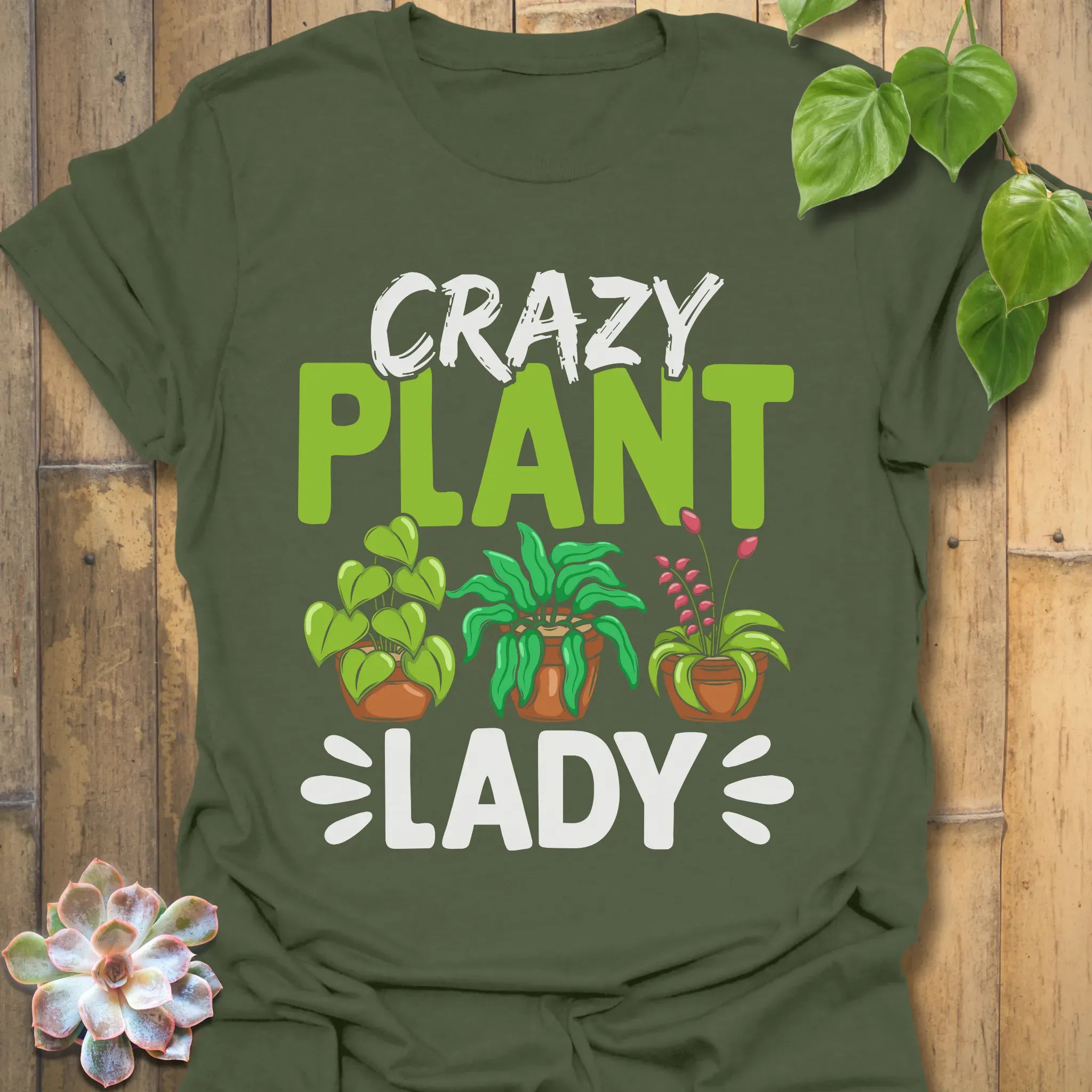 Crazy Plant Lady T-shirt Military Green / S T-Shirt