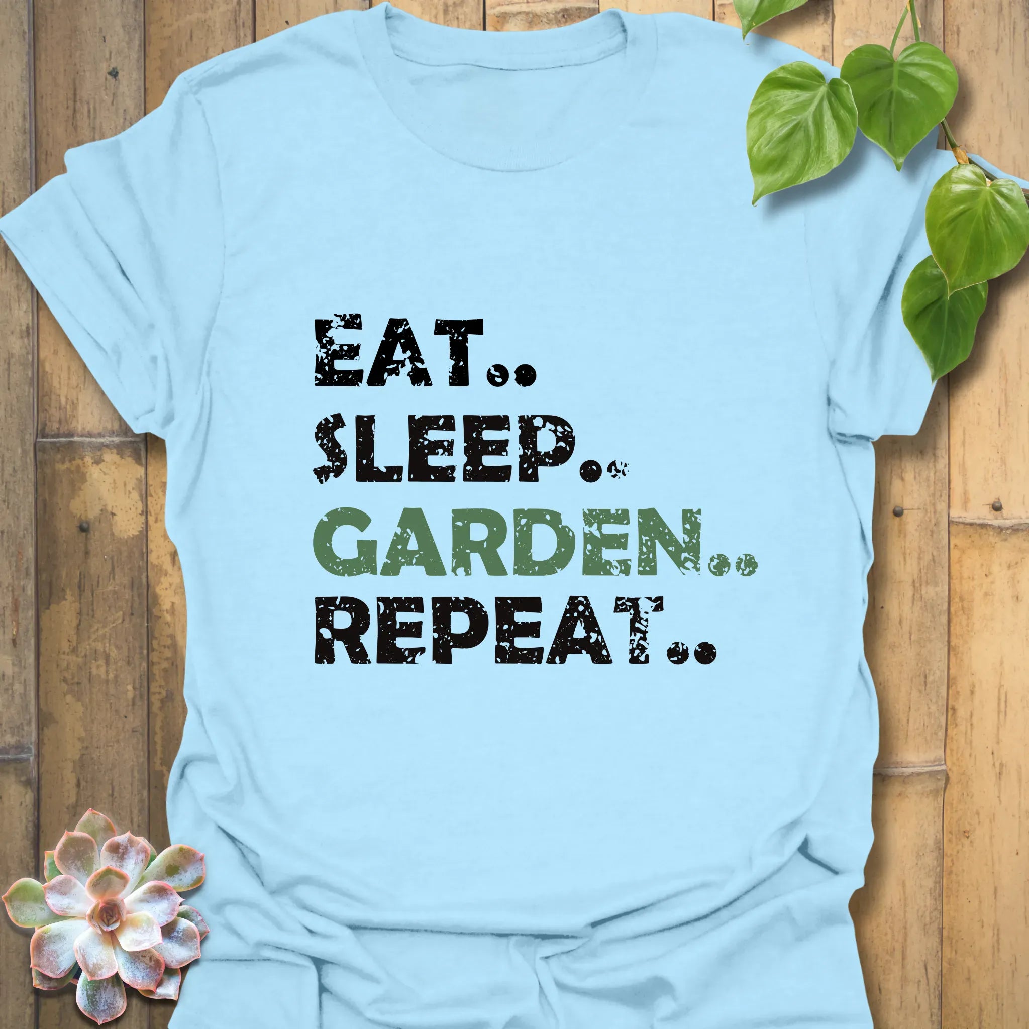 Eat, Sleep, Garden, Repeat T-shirt Light Blue / S T-Shirt