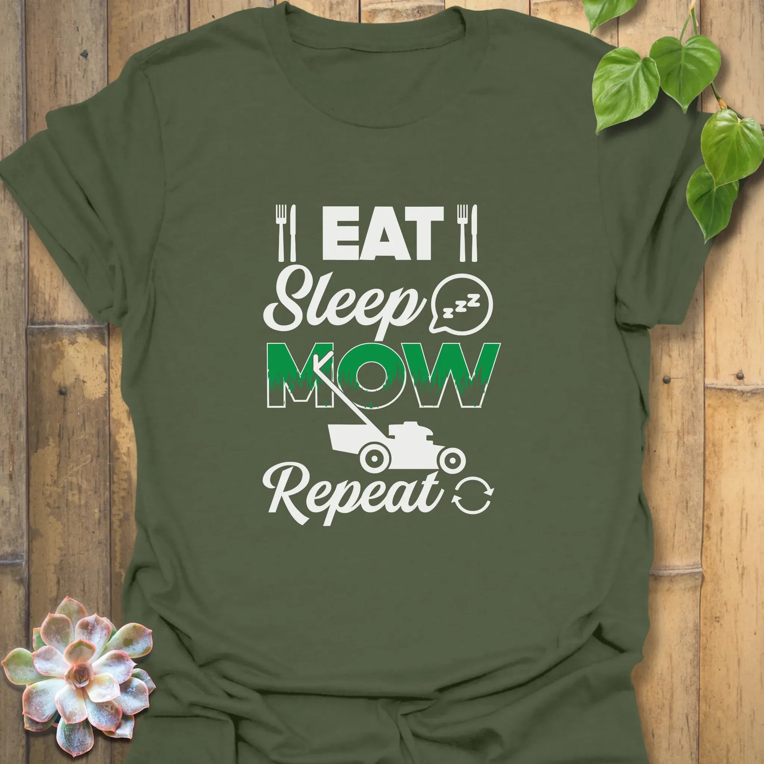 Eat Sleep Mow Repeat – T-shirt Military Green / S T-Shirt