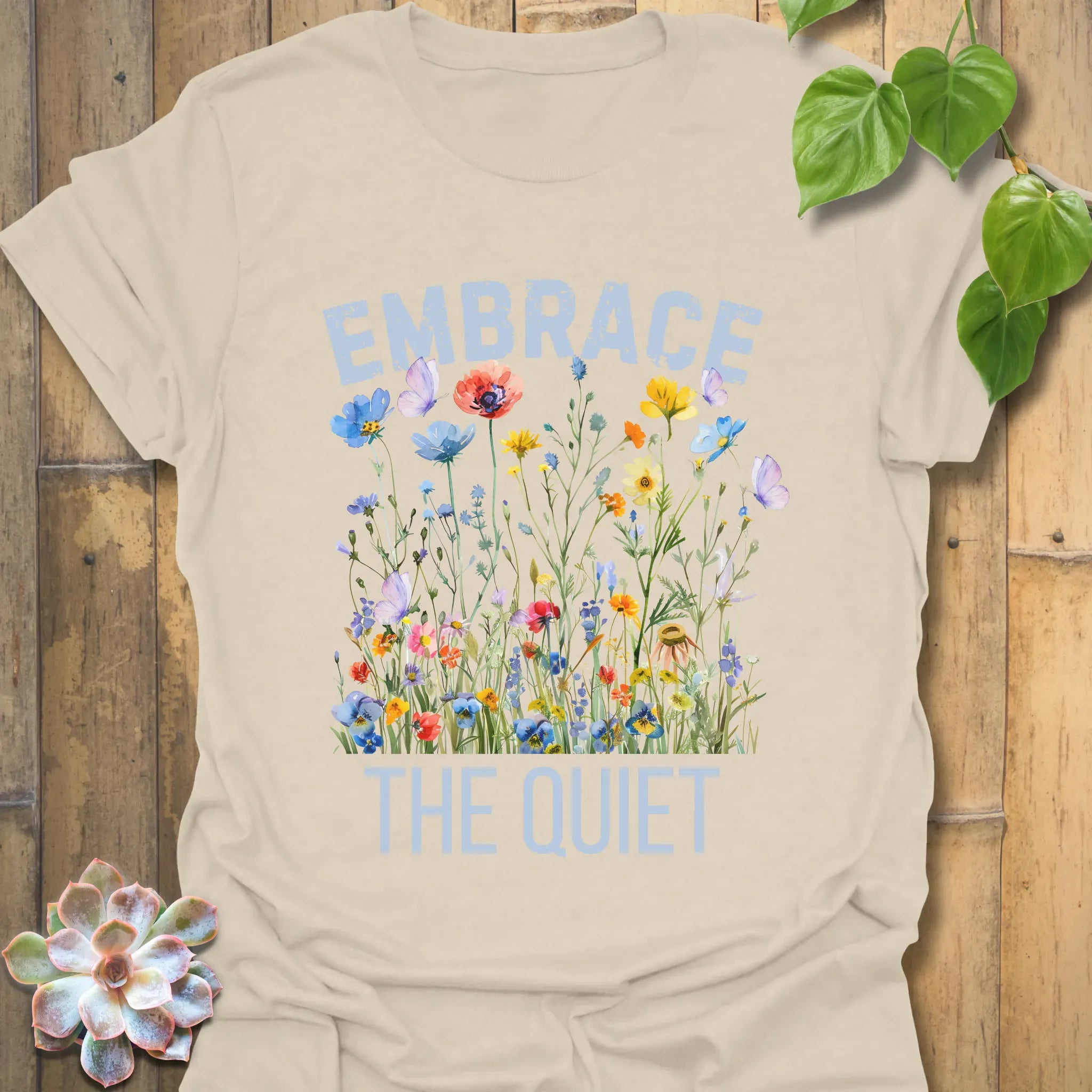 Embrace The Quiet T-shirt Natural / S T-Shirt