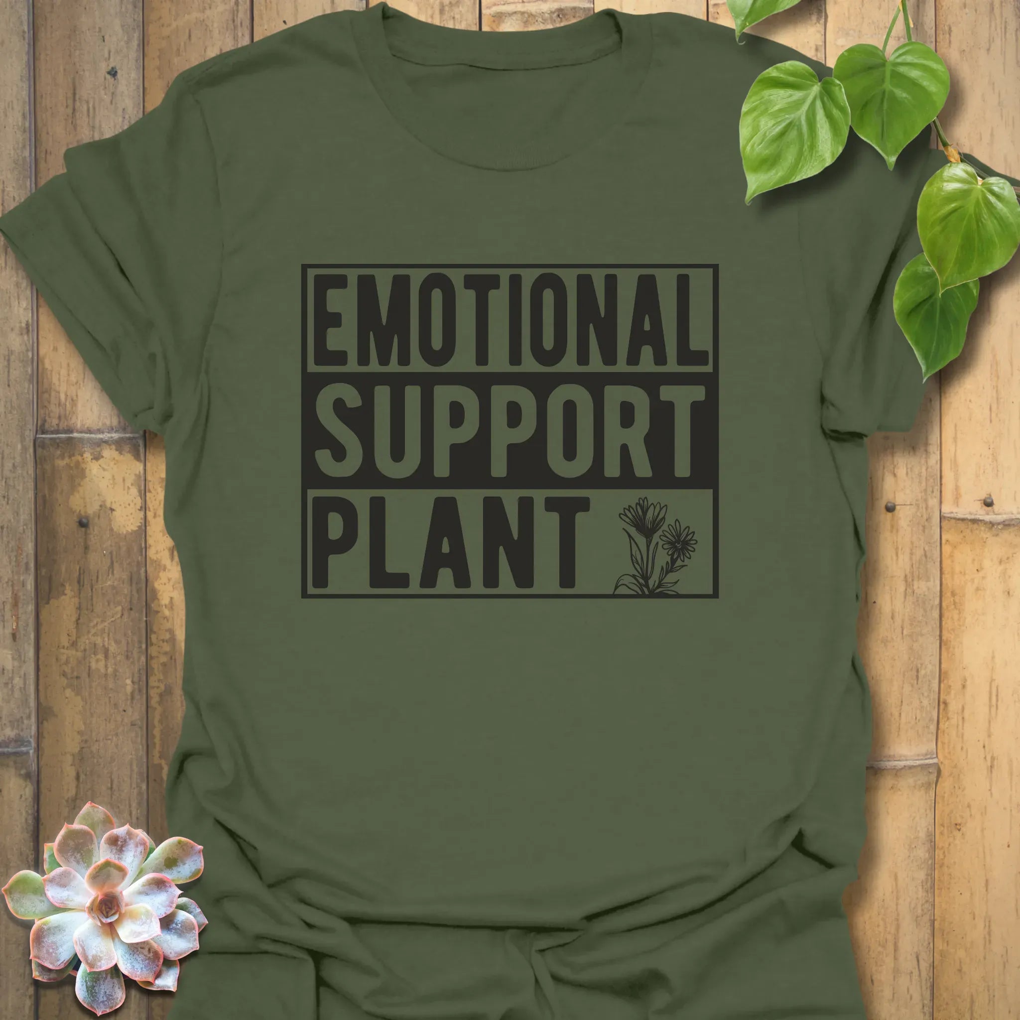 Emotional Support Plant T-Shirt Military Green / S T-Shirt