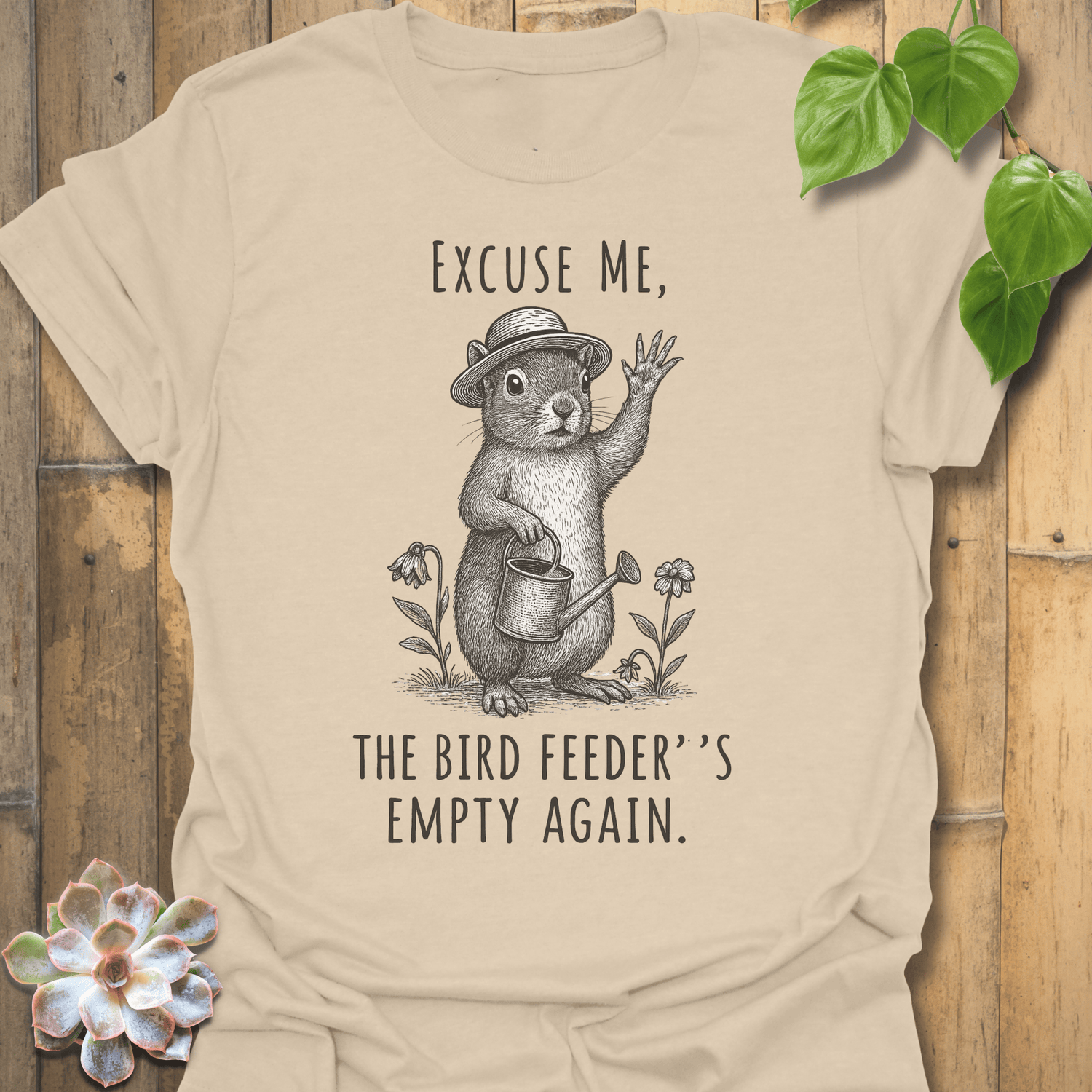 Excuse Me T-shirt Sand / S T-Shirt