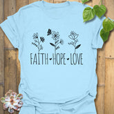 Faith, Hope, Love T-shirt Light Blue / S T-Shirt