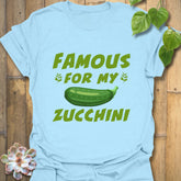 Famous For My Zucchini T-shirt Light Blue / S T-Shirt