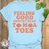 Feeling Good T-Shirt Light Blue / S T-Shirt
