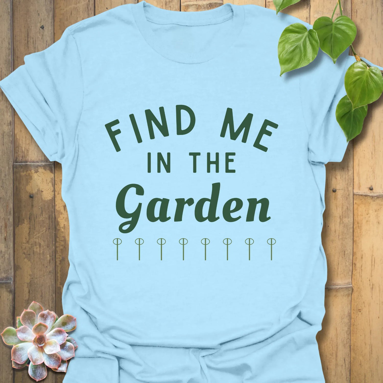 Find Me In The Garden T-shirt Light Blue / S T-Shirt