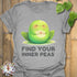 Find Your Inner Peas T-shirt Sport Grey / S T-Shirt