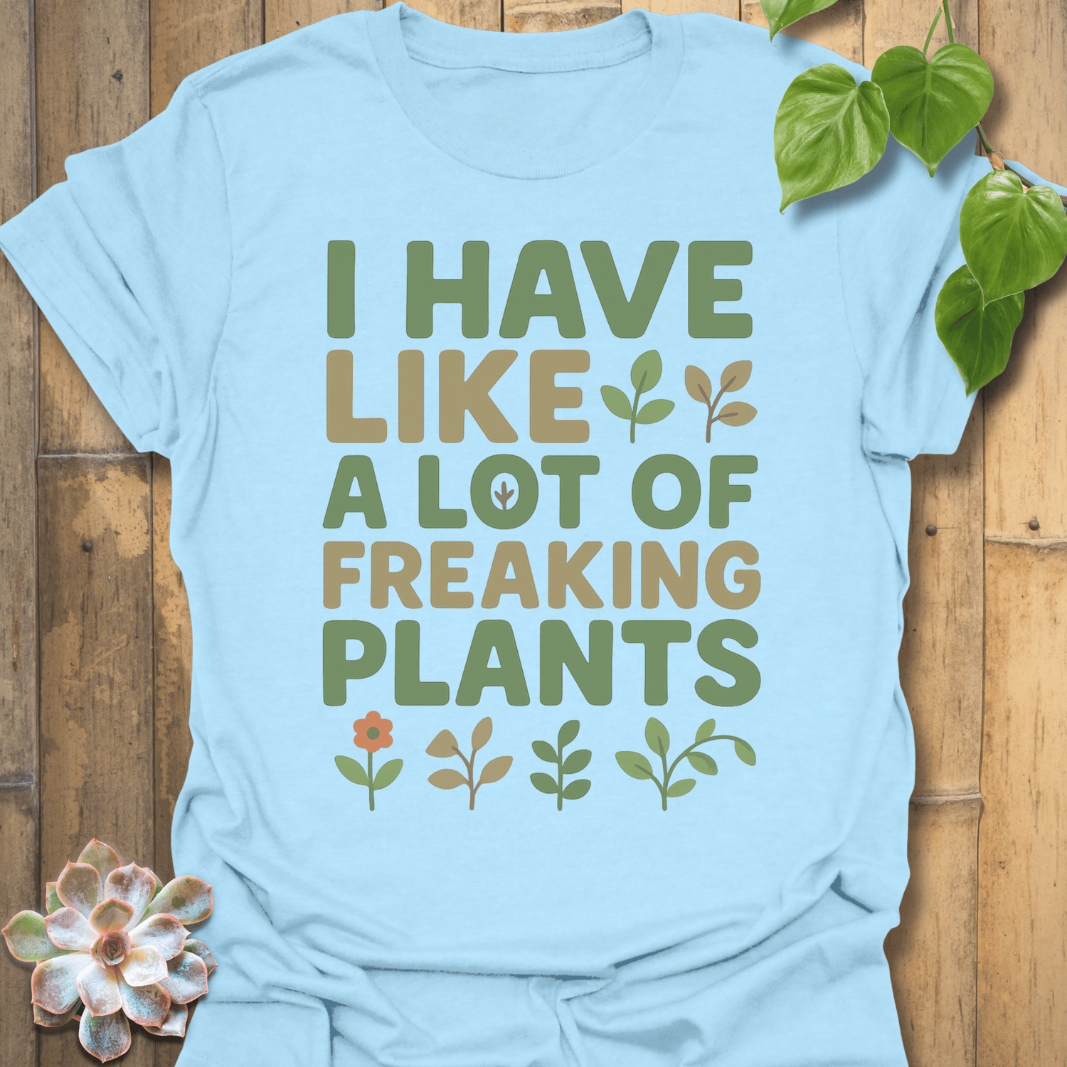 Freaking Plants T-shirt Light Blue / S T-Shirt