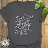 Gardening Cheaper Than Therapy T-shirt Charcoal / S T-Shirt