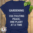 Gardening Cultivating Peace T-shirt Navy / S T-Shirt