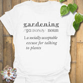 Gardening: Dictionary Definition T-shirt White / S T-Shirt