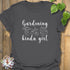 Gardening Kinda Girl T-shirt Charcoal / S T-Shirt