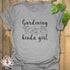 Gardening Kinda Girl T-shirt Sport Grey / S T-Shirt