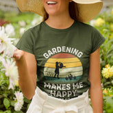 Gardening Makes Me Happy T-shirt Military Green / S T-Shirt