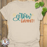 Grow Dammit T-shirt Natural / S T-Shirt