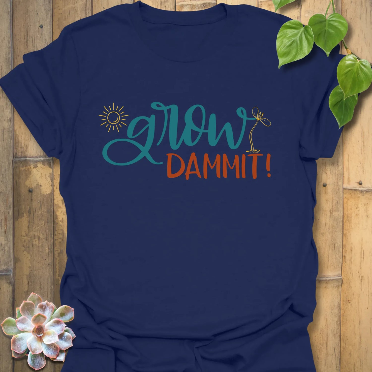 Grow Dammit T-shirt Navy / S T-Shirt
