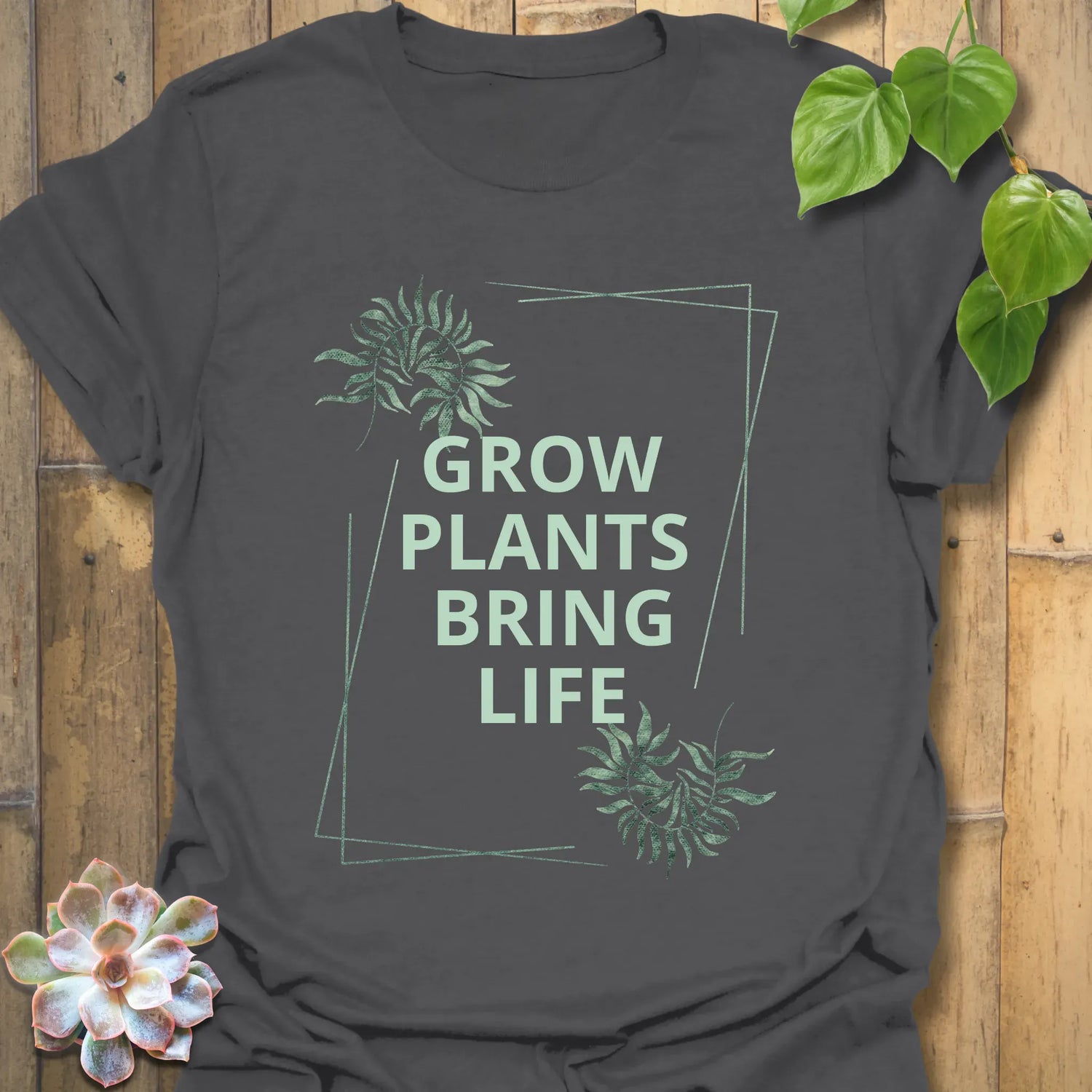 Grow Plants Bring Life T-shirt Charcoal / S T-Shirt