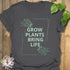 Grow Plants Bring Life T-shirt Charcoal / S T-Shirt