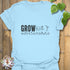 Grow With It T-shirt Light Blue / S T-Shirt