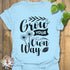 Grow Your Own Way T-Shirt Light Blue / S T-Shirt
