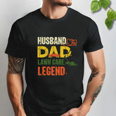 Husband, Dad, Lawn Care Legend – T-shirt Black / S T-Shirt