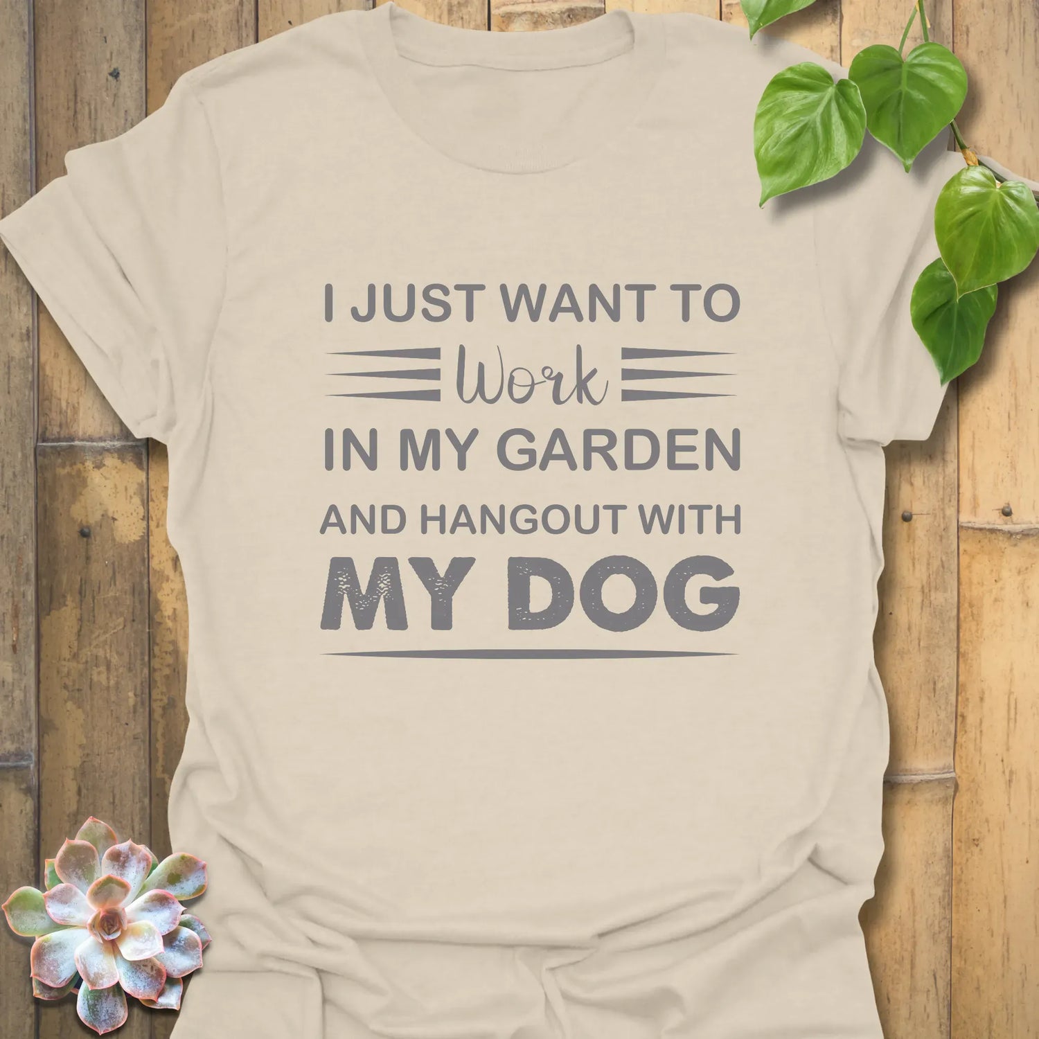 I Just Want to Work In My Garden – T-shirt Natural / S T-Shirt