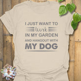 I Just Want to Work In My Garden – T-shirt Natural / S T-Shirt