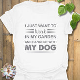 I Just Want to Work In My Garden – T-shirt White / S T-Shirt
