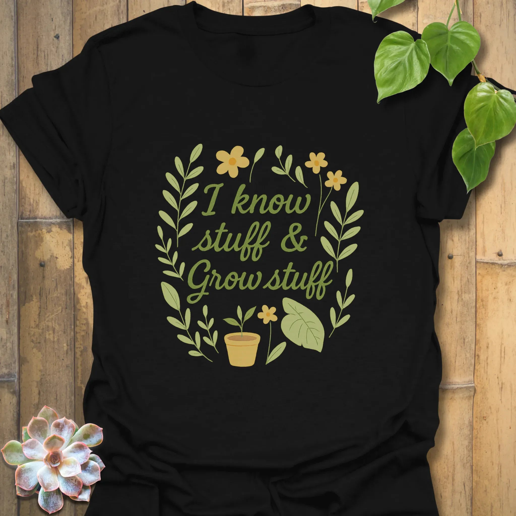I Know Stuff &amp; Grow Stuff T-shirt Black / S T-Shirt