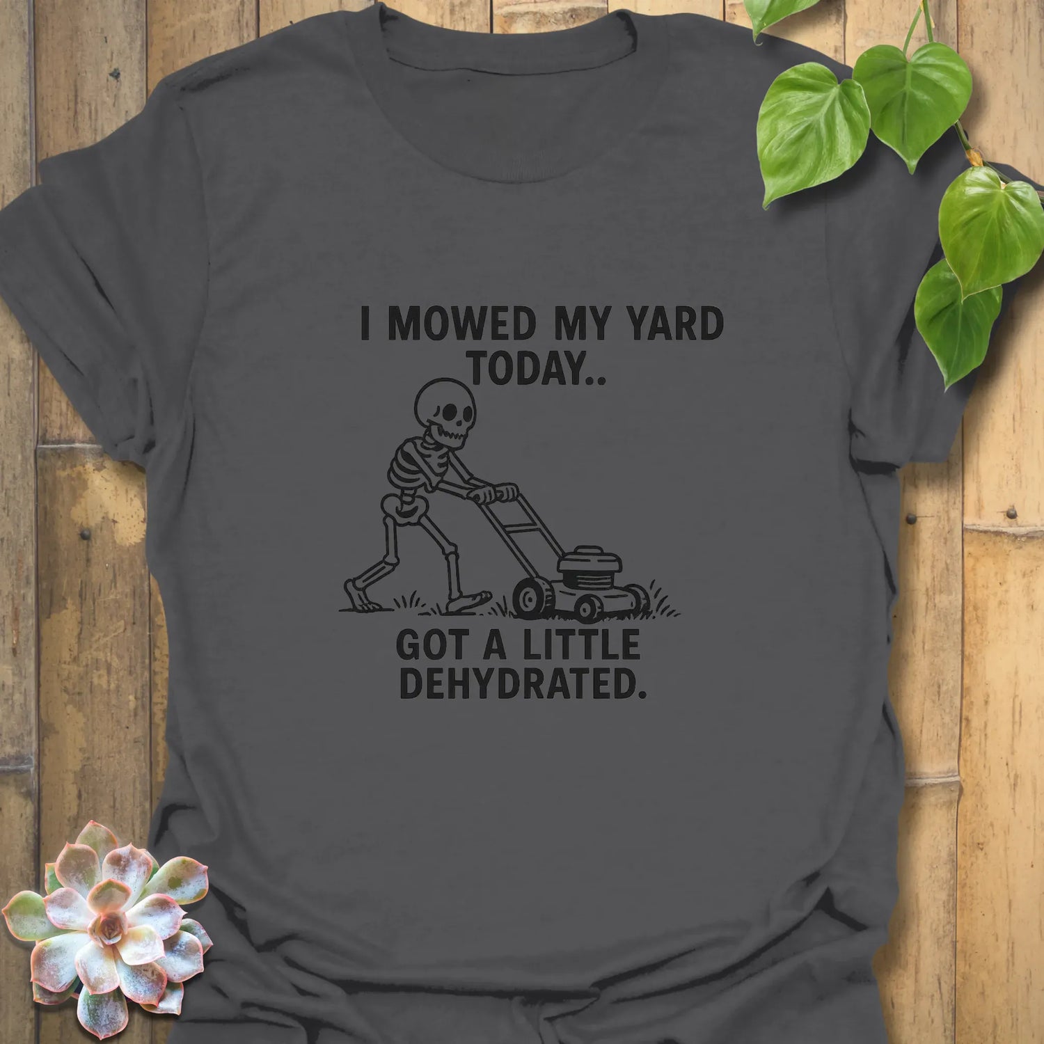 I Mowed My Yard Today T-shirt Charcoal / S T-Shirt