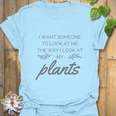 I Want Someone to Look Me  T-Shirt Light Blue / S T-Shirt