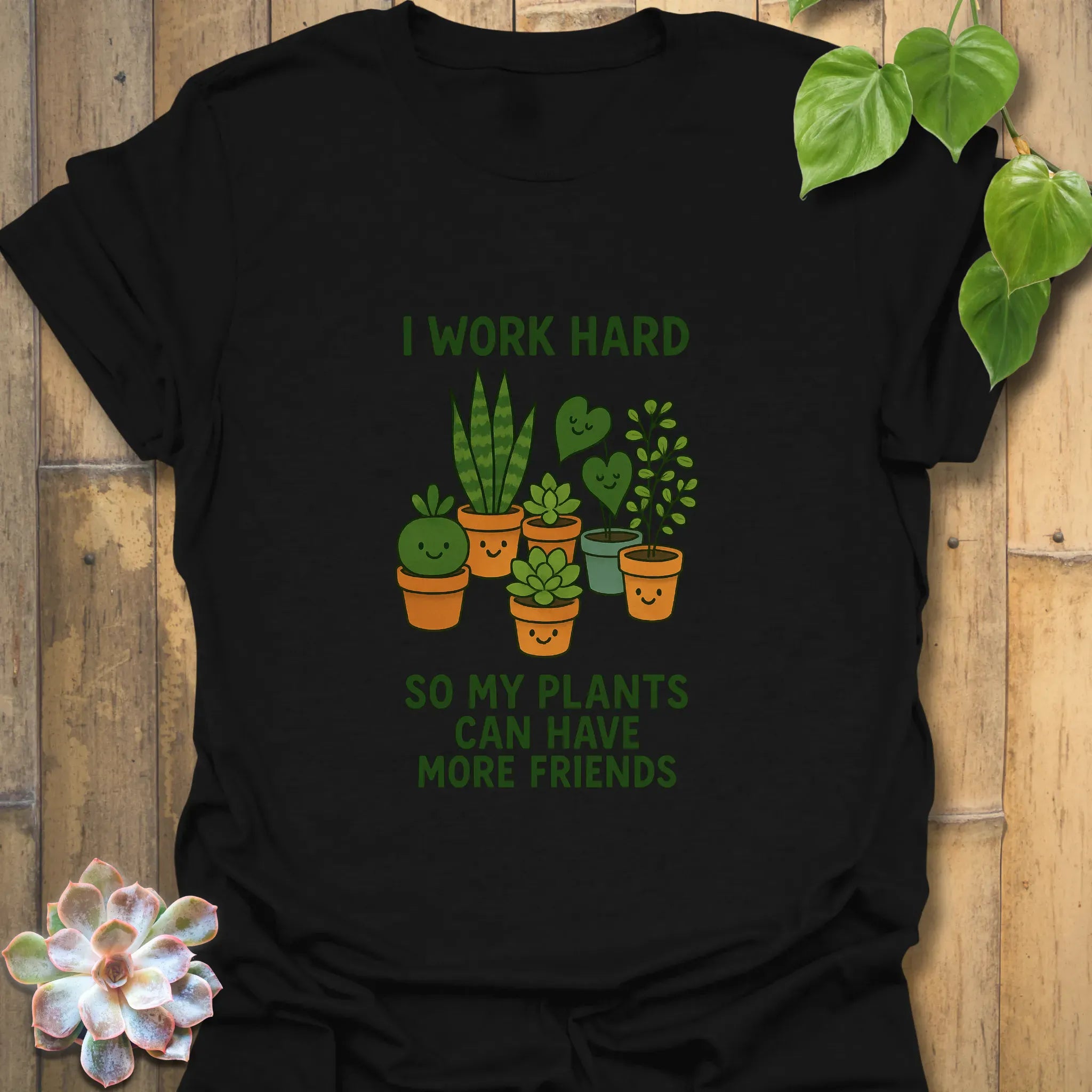 I Work Hard T-shirt Black / S T-Shirt