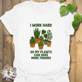 I Work Hard T-shirt White / S T-Shirt