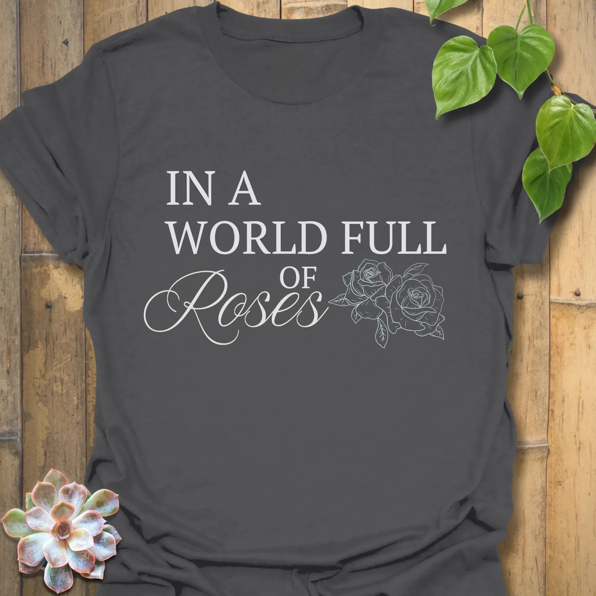 In A World Full Of Roses T-Shirt Charcoal / S T-Shirt