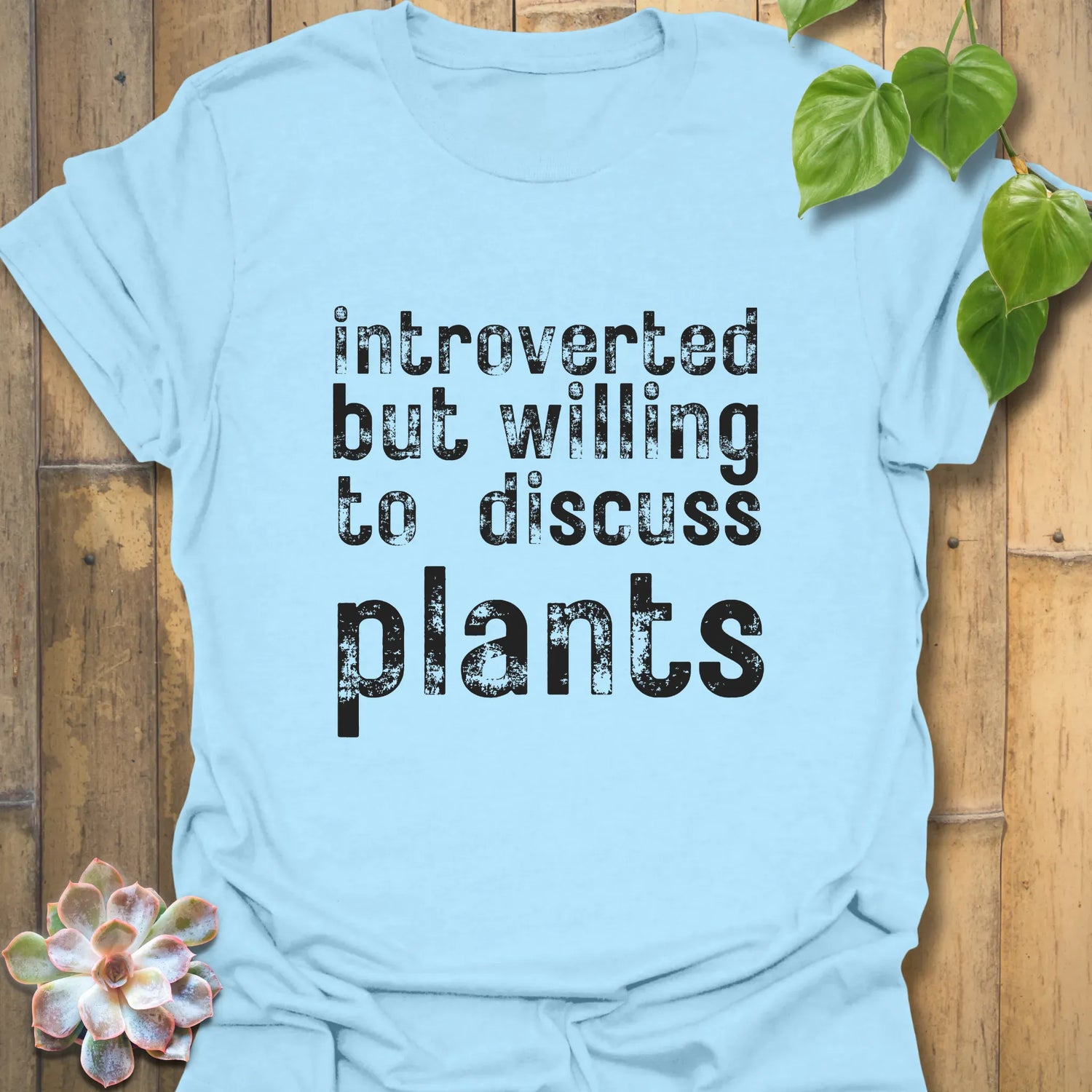 Introverted but Willing to Discuss Plants T-shirt Light Blue / S T-Shirt