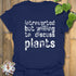 Introverted but Willing to Discuss Plants T-shirt Navy / S T-Shirt