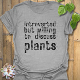 Introverted but Willing to Discuss Plants T-shirt Sport Grey / S T-Shirt